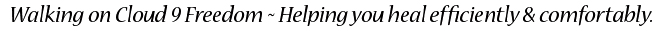 Walking on Cloud 9 Freedom